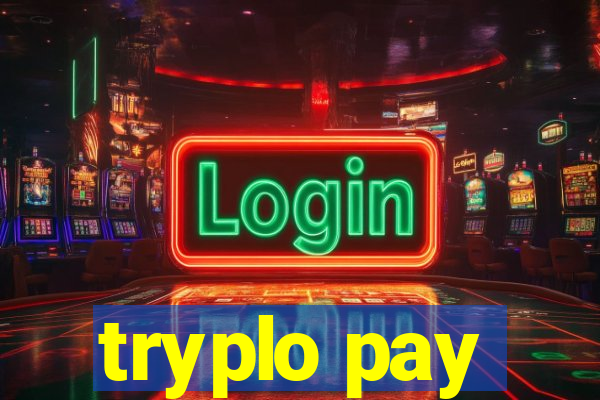 tryplo pay